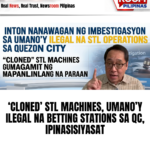 ATTY. INTON, NANAWAGAN NG MASUSING IMBESTIGASYON SA UMANO’Y UNAUTHORIZED STL SA QC